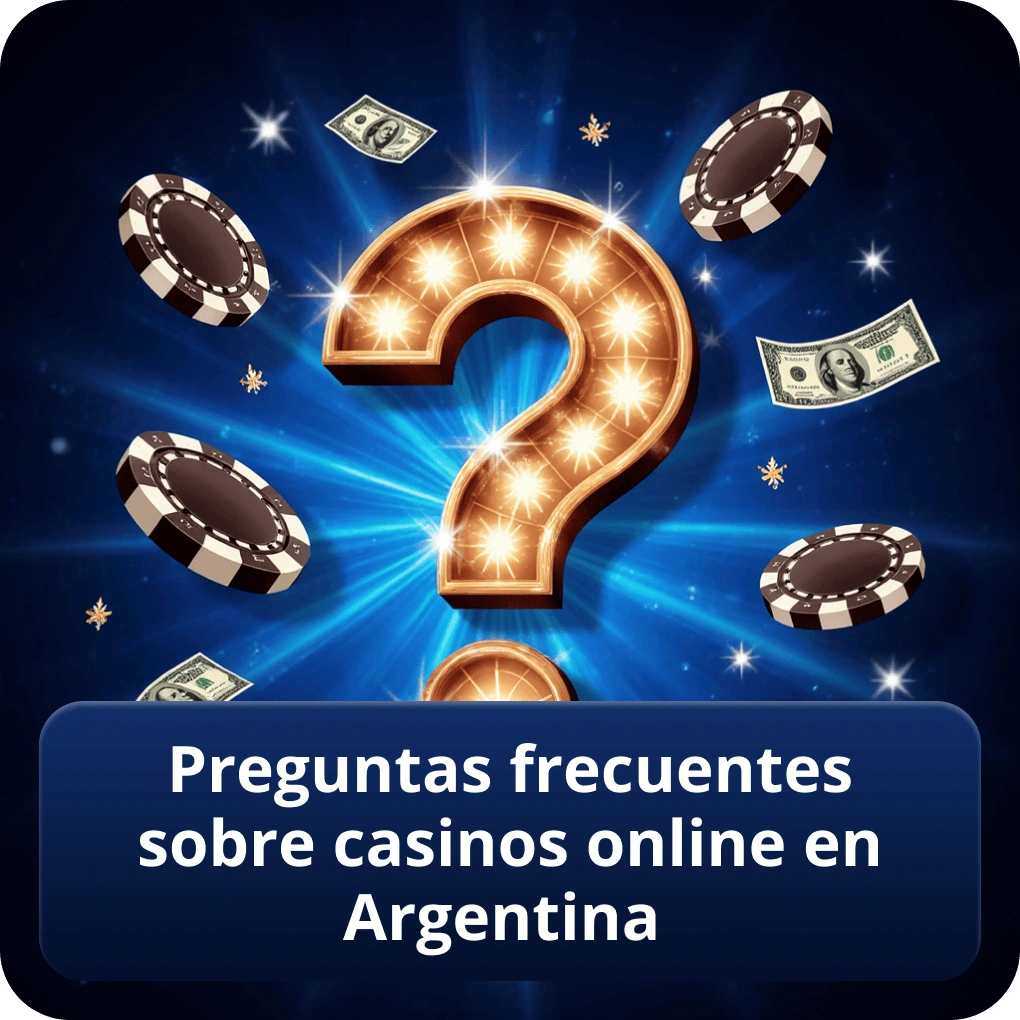 Preguntas frecuentes sobre casinos online en Argentina